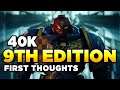 40K - NO RESPITE, NO MERCY, ONLY WAR - 9TH ED - FIRST THOUGHTS | Warhammer 40,000 Discuss