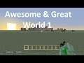 Awesome & Great - Superflat - World 1