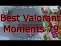 Best Valorant Moments Episode 79