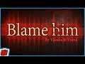 Blame Him | Indie Horror Game | PC Gameplay Walkthrough