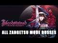 Bloodstained: Ritual of the Night | All Zangetsu Mode Bosses