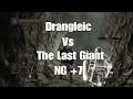 Dark Souls 2 - Drangleic vs The Last Giant Ng+ 7