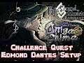 [FGO] Onigashima Challenge Quest Edmond Dantes Setup