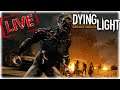 Having so much Fun!!! Dying Light - Live Stream