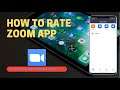 How To Rate Zoom Meeting App In 2021