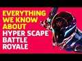 Hyper Scape - Everything We Know