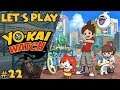 Let's Play: Yo-Kai Watch Ep. 22