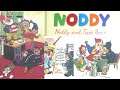 Noddy's Little Adventures | Noddy and Tessie Bear by Enid Blyton | Read Aloud for Kids | Part 3