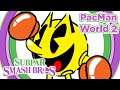 'Pac-Man World 2' - Subpar Smash Bros.