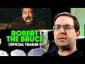 REACTION! Robert the Bruce Trailer #1 - Angus Macfadyen Movie 2020