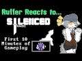 Ruffer Reacts to... Silenced: First 10 Minutes of Gameplay