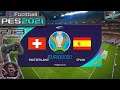 Switzerland Vs Spain UEFA Euro Quarter Finals eFootball PES 2021 || PS3 Gameplay Full HD 60 FPS