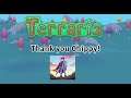 Thank you, Chippy! | Terraria