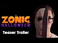 A Zonic HALLOWEEN - Teaser Trailer