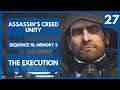 Assassin's Creed Unity | 27 | The Execution
