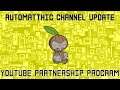 Back In The YouTube Partnership Program! - AutoMatthic’s Channel Update #16