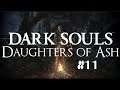 Become THICC BOI - Dark Souls Daughters Of Ash #11