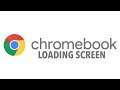 Chromebook Loading Screen