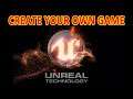 CREATE YOUR OWN GAME with Unreal Engine 4 FOR FREE | TUTORIAL