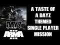 DayZ Themed Single Player Mission In Arma 3: A Taste Of "Ravage Harbingers" (Shadow Cloud PC)