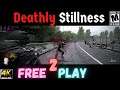 Deathly Stillness Game Review