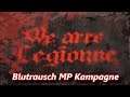 Die Legionen im Blutrausch MP Kampagne sehr schwer - Ein endloser Krieg?!🤔
