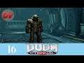 Doom Eternal Part 16. Haunted by the past. (Hurt Me Plenty Campaign Blind)