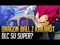 Dragon Ball Z Kakarot: DLC con personaggi di Super e Broly?