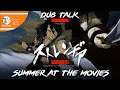 Dub Talk Presents: Summer at the Movies (Season 5) - Sword of the Stranger