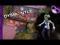 Dysmantle Ep1 - Fungal Survival Zombie Madness!