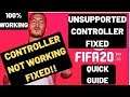 FIFA 20 Controller FIX |Controller Not Working FIXED | Unsupported Controller | 100% Working
