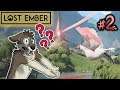 FLIGHT OF THE CANINE || LOST EMBER Let's Play Part 2 (Blind) || LOST EMBER Gameplay