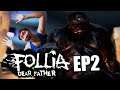 Follia - Dear father [EP2] | ไล่ล่าเหมือนจะฆ่ากันให้ได้