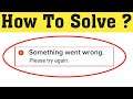 How To Fix Twitch App - Something Went Wrong. Please Try Again Error Android & Ios