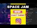 Instagram New Theme : Space Jam A New Legacy Latest Chat Theme || Instagram Latest Theme Update