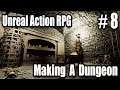 Making A Dungeon - #8 Unreal Engine 4 Hack & Slash RPG Tutorials