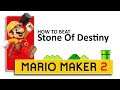 Mario Maker 2 Level Showcase: "Stone Of Destiny"