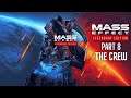 Mass Effect Legendary Edition Gameplay Walkthrough Part 8 - Mass Effect Remastered THE CREW