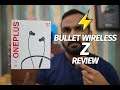 OnePlus Bullet Wireless Z Review- Best Budget Wireless Earphones?