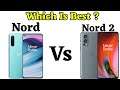 Oneplus Nord Vs Oneplus Nord 2 Which Is Better ? Oneplus 📱