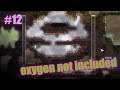 【攻略編】Oxygen Not Included#12【Oxygen Not Included】