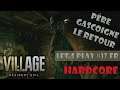 PÈRE GASCOIGNE LE RETOUR | Resident Evil Village - LET'S PLAY FR #17 HARDCORE