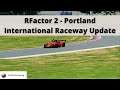 RFactor 2 - Portland International Raceway Update