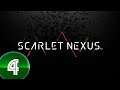 Scarlet Nexus -- STREAM 4