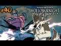 SCENTFUL SEWERS || HOLLOW KNIGHT Let's Play Part 40 (Blind) || HOLLOW KNIGHT Gameplay