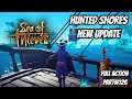 Sea of Thieves  |Hunted Shores New Update  | Full Action Part#126