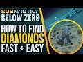 Subnautica Below Zero | How to get DIAMONDS Fast and Easy!