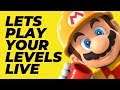 Super Mario Maker 2! Playing your levels!