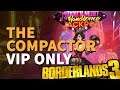 The Compactor VIP Only Borderlands 3