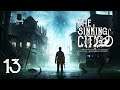 THE SINKING CITY #13 | Le Club Orion | [PC-FR]